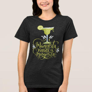 Mamacita braucht eine Margarita Tri-Blend Shirt
