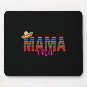 Mamacita Cinco De Mayo 5 De Mayo Mexican Fiesta Fo Mousepad