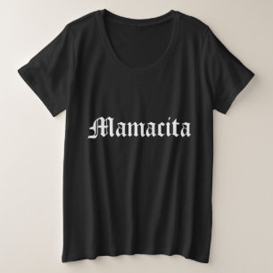 Mamacita Große Größe T-Shirt