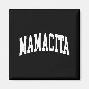 Mamacita lateinamerikanische Frauen cinco de mayo  Magnet