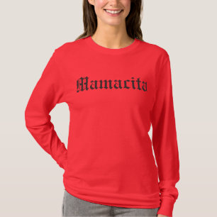 Mamacita Shirt