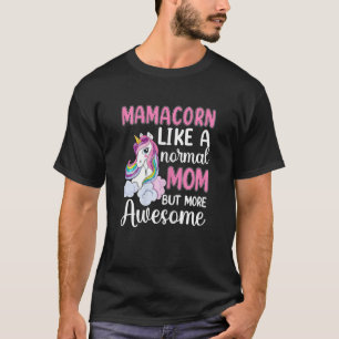 Mamacorinerinnen wie eine normale Mama, aber Phant T-Shirt