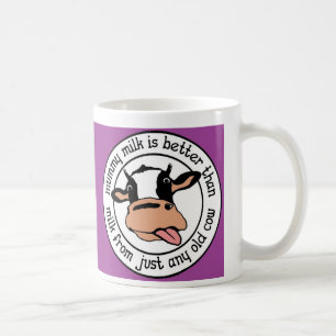 Mamamilch - verbessern Sie als jede alte Kuh-Tasse Tasse