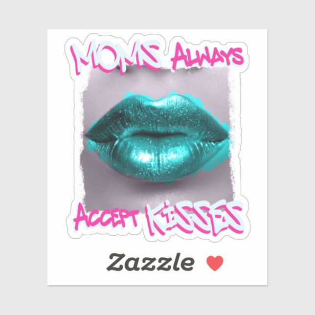 Mamas akzeptieren Küsse immer Aufkleber (Blatt)