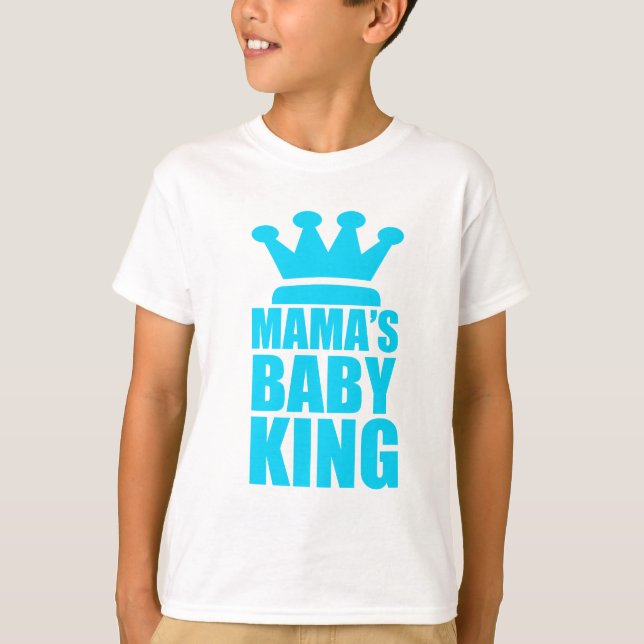 Mamas Baby King T-Shirt (Vorderseite)