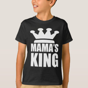 Mamas Baby King T-Shirt