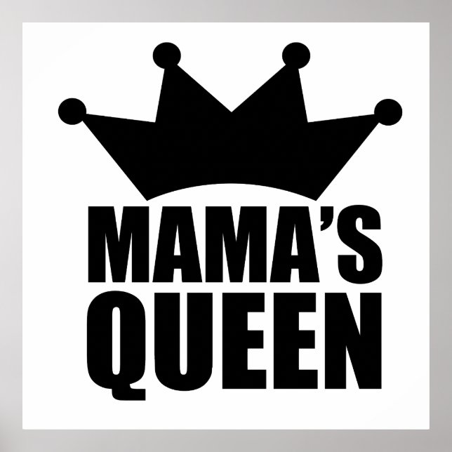 Mamas Baby Queen Poster (Vorne)