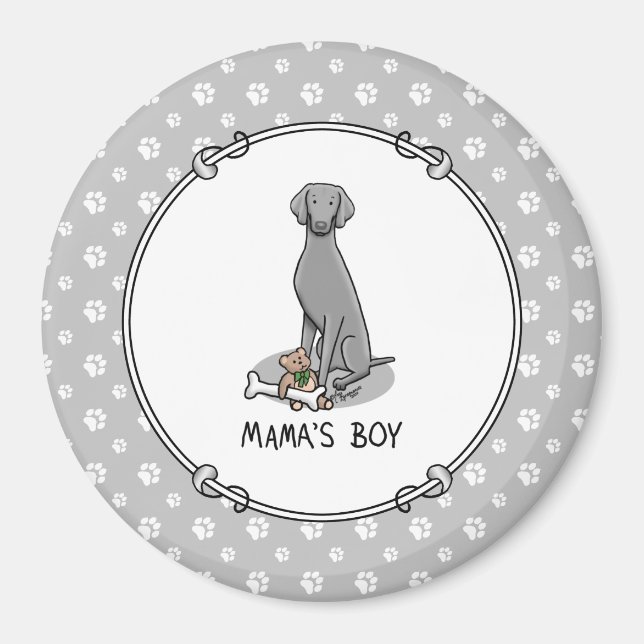 Mama's Boy Weimaraner (grau 1) Spielhundin Mutter  Magnet (Vorne)