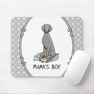 Mama's Boy Weimaraner (grau 1) Spielhundin Mutter  Mousepad