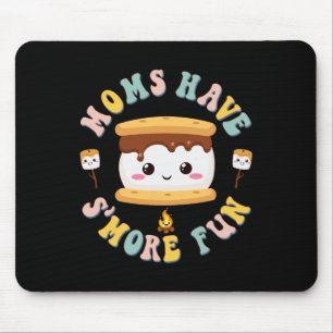 Mamas Camping Kawaii Smores Mütter haben mehr Spaß Mousepad