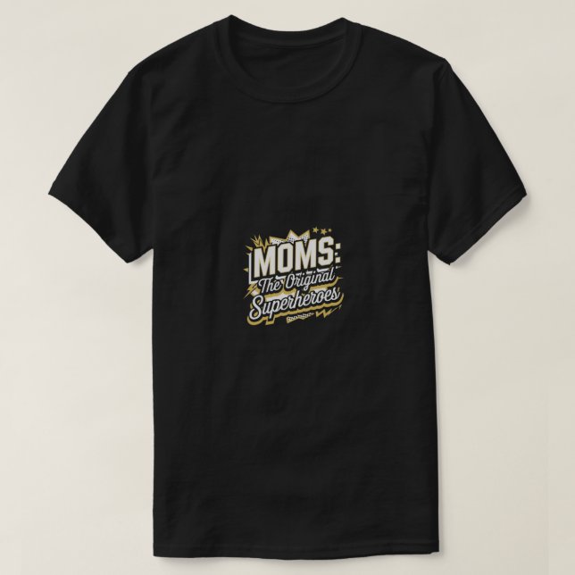 Mamas der Original-Superhelden T-Shirt (Design vorne)
