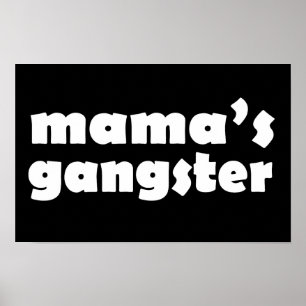 Mamas Gangster Poster