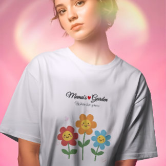  Mama's Garden Where Love Grows | Floral Typograph T-Shirt
