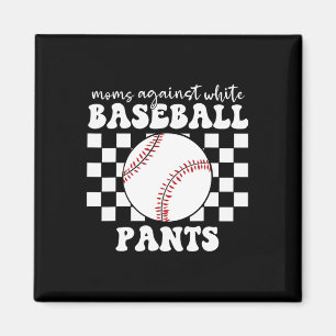 Mamas gegen Weißbaseball Pants Funny Baseball Magnet