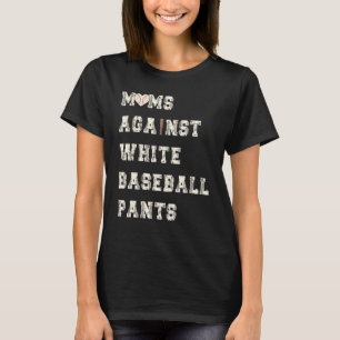 Mamas gegen Weißbaseball Pants Funny Baseball T-Shirt