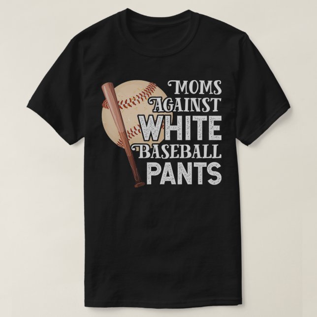 Mamas gegen Weißbaseball Pants Funny Baseball T-Shirt (Design vorne)