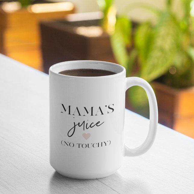 Mama's Juice Funny Zitat | Bestes Mama-Geschenk Kaffeetasse (Von Creator hochgeladen)