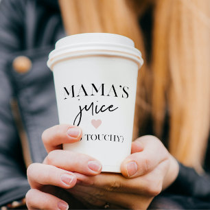 Mama's Juice Funny Zitat   Bestes Mama-Geschenk Pappbecher
