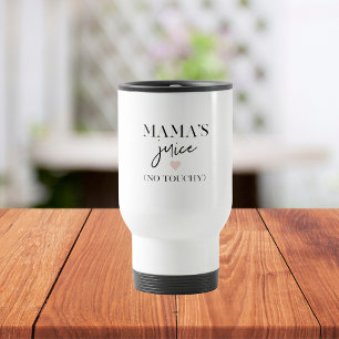 Mama's Juice Funny Zitat   Bestes Mama-Geschenk Reisebecher