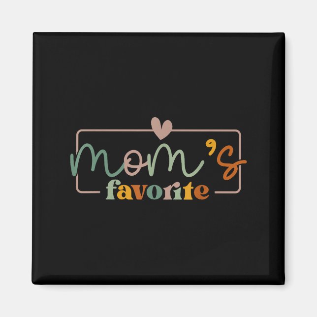 Mamas Lieblingsausspruch zum Muttertag  Magnet (Vorne)