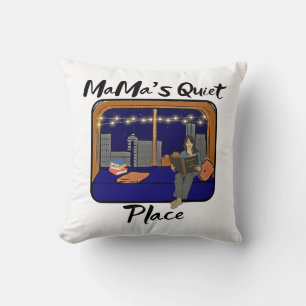 Mamas ruhiger Ort Kissen