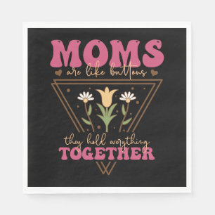 Mamas sind wie Tasten Serviette