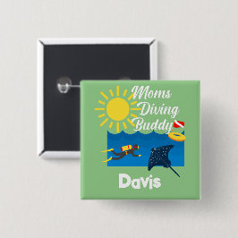 Mamas tauchen Buddy Design - Square Magnet Button