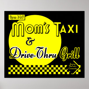 Mamas Taxi & Drive Thru Grill Retro Küche Art Poster