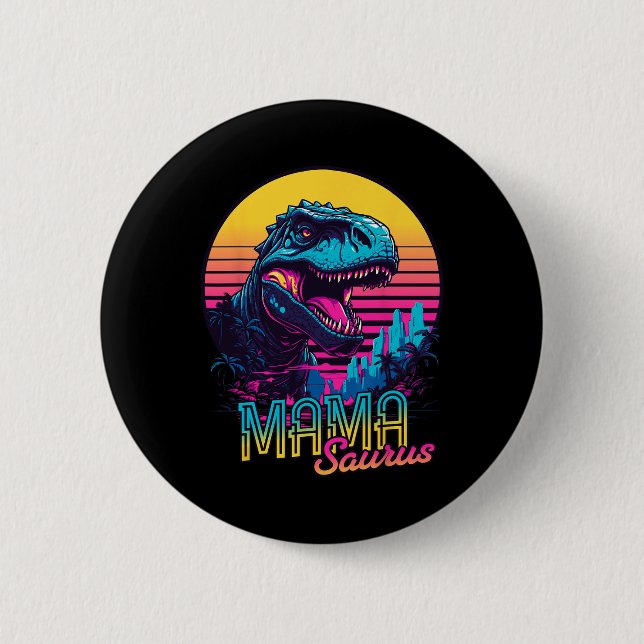 Mamasaurus Funny Dinosaur Mama Saurus Trex Mama Mo Button (Vorderseite)