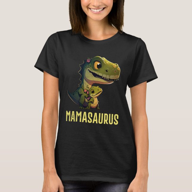 Mamasaurus Mother s Day Mom Dinosaur Mother T-Shirt (Vorderseite)