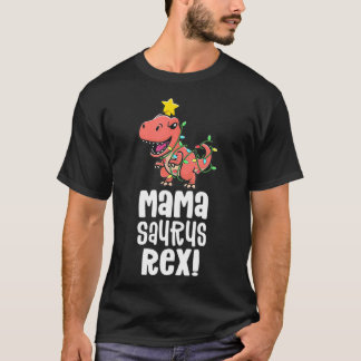Mamasaurus Re Mama Matching Dino Family Dinosaur P T-Shirt