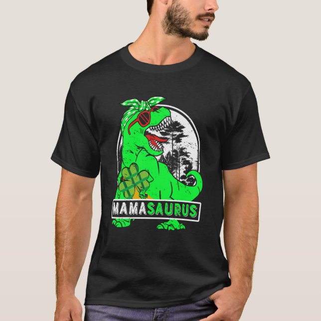 Mamasaurus rex Dinosaur Mommy Saurus St Patricks D T-Shirt (Vorderseite)