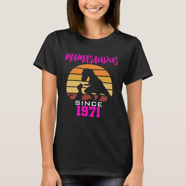 Mamasaurus since 1971 T-Shirt (Vorderseite)