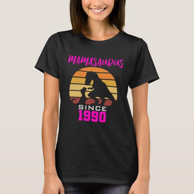 Mamasaurus since 1990 T-Shirt (Vorderseite)
