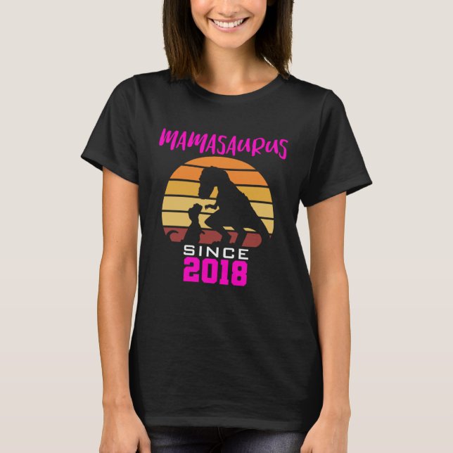 Mamasaurus since 2018 T-Shirt (Vorderseite)
