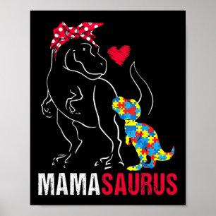 Mamasaurus T Rex Dinosaur Mama Saurus Autism Aware Poster