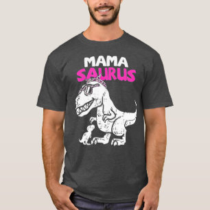 Mamasaurus T Rex Dinosaur Mama Saurus Family Mothe T-Shirt