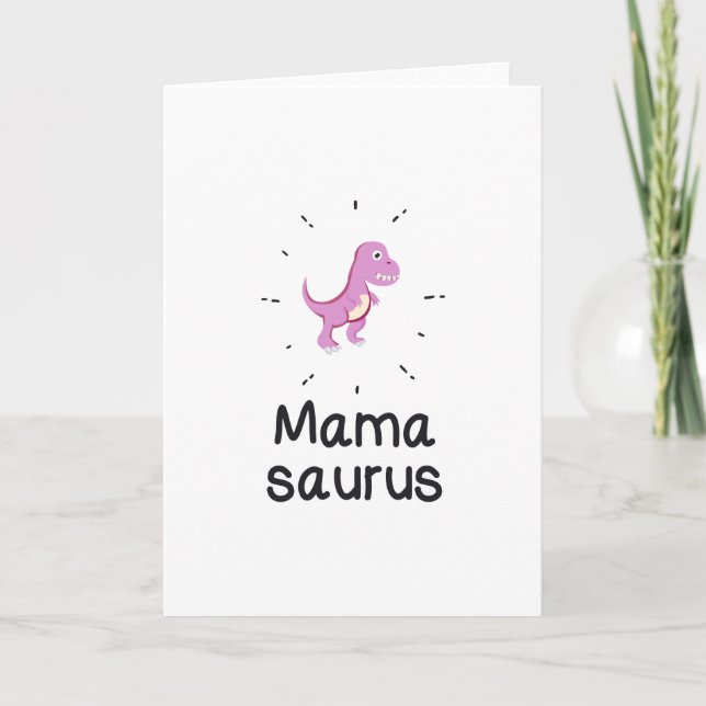 Mamasaurus T-Rex Dinosaurier-Mama-Mutter-Tag Karte (Vorderseite)