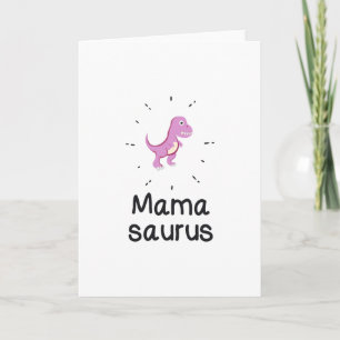Mamasaurus T-Rex Dinosaurier-Mama-Mutter-Tag Karte
