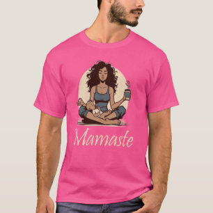 Mamaste-Design für Yoga-Mama, Achtsamkeit, innerer T-Shirt