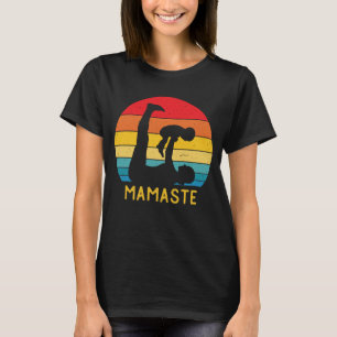 Mamaste Funny Yoga Mama Meditation Geschenk für M T-Shirt