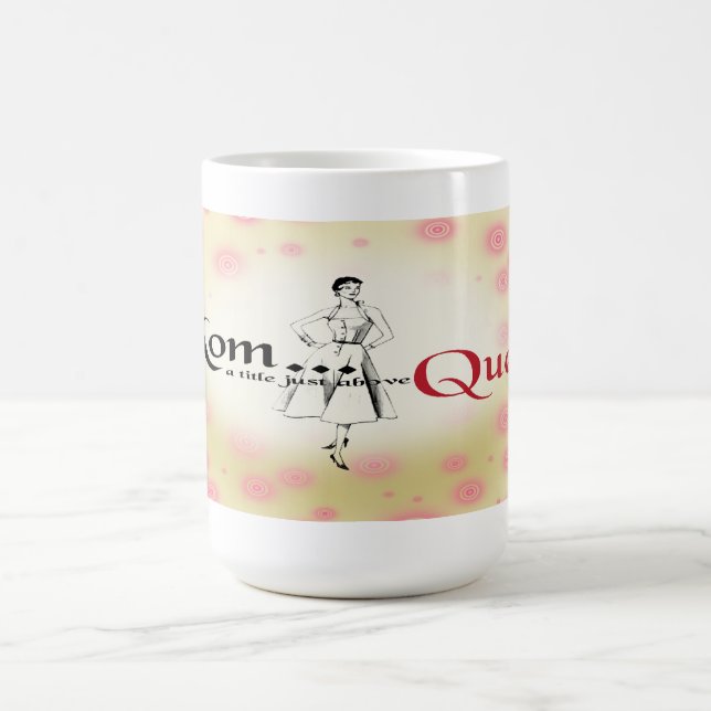 Mamatitel gerade über Königin-Tasse Kaffeetasse (Mittel)