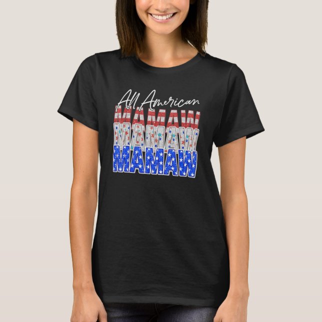 Mamaw All American Grandmas Independence Day Alg T-Shirt (Vorderseite)