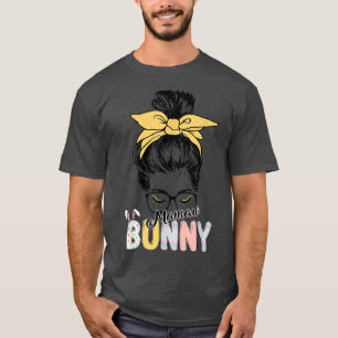 Mamaw Bunny Messy Bun Ostertag Familienbekleidung T-Shirt