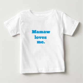 Mamaw Lieben mir! Baby T-shirt