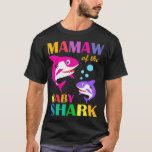 Mamaw of the Baby Birthday Shark Mamaw Shark Mothe T-Shirt<br><div class="desc">Mamaw Of The Baby Birthday Shark Mamaw Hai Mutter's Day .Twitter, lustig, tweeten, Vogel, Social Media, Tier, Hashtag, Instragram, Meme, Facebook, Internet, Online, Meme, Meme, Haustier, Politik, Präsident, Tiere, Tiere, Katzen, niedlich, Kawaii, Haustiere, politisch, tumblr, schwarz, blau, cool, Fake News, Geek, zehn, Kätzchen, sozial, Twitter Meme, adorable, Amerika, schwarze Katze,...</div>