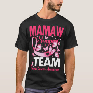 MAMAW Support Team Geschenk Brustkrebs Bewusstsein T-Shirt