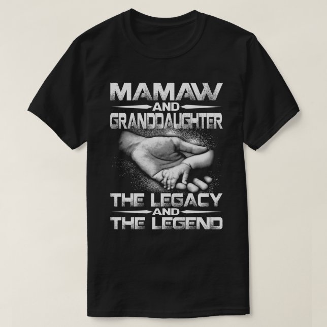 MAMAW und GRANDAUGHTER das Vermächtnis und das Erb T-Shirt (Design vorne)