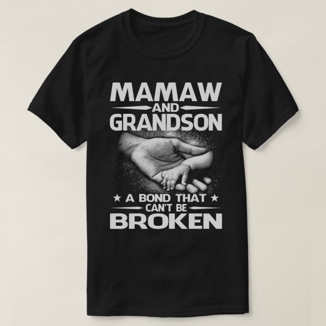 MAMAW und Grandson eine Anleihe, die nicht zerbroc T-Shirt (Design vorne)
