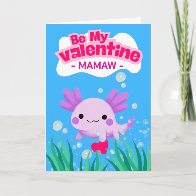 Mamaw Valentine Niedlich Axolotl mit Herz Karte (Vorderseite)